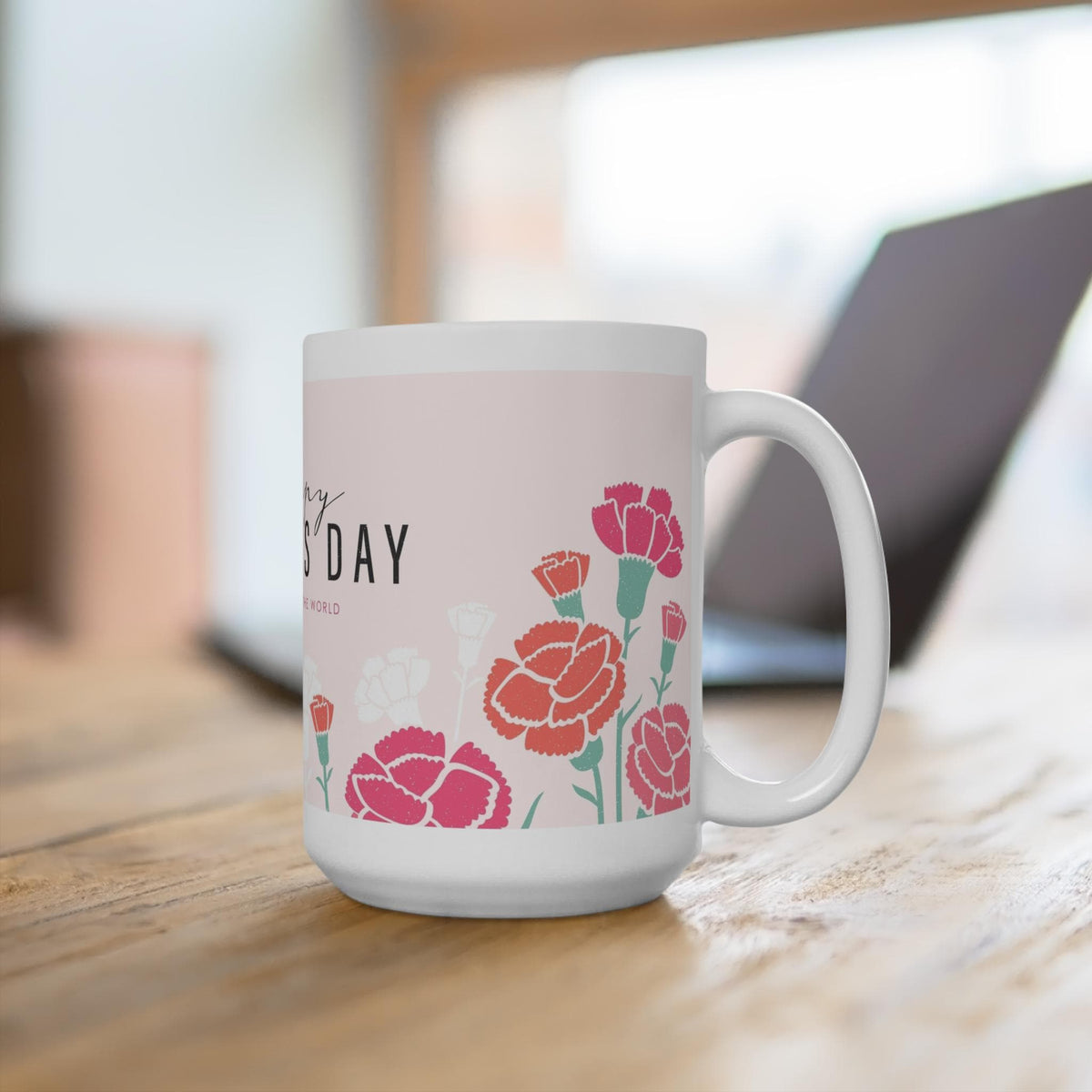 Happy Mother's Day Floral Mug, 15oz Coffee Cup for Mom, Mother's Day Gift, Floral Mug for Moms, Celebrate Mom's Special Day