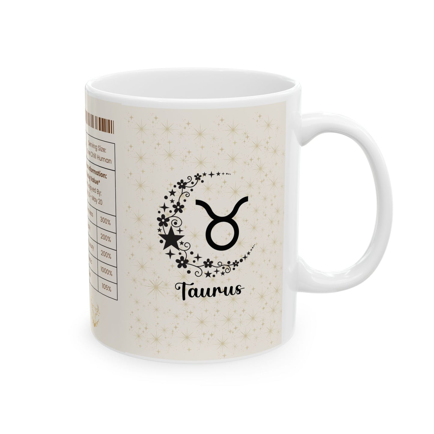 Taurus Nutrition Facts Mug, Funny Astrology Gift, Zodiac Ceramic Mug 11oz & 15oz, Birthday Gift for Taurus, Astrology Lover Gift