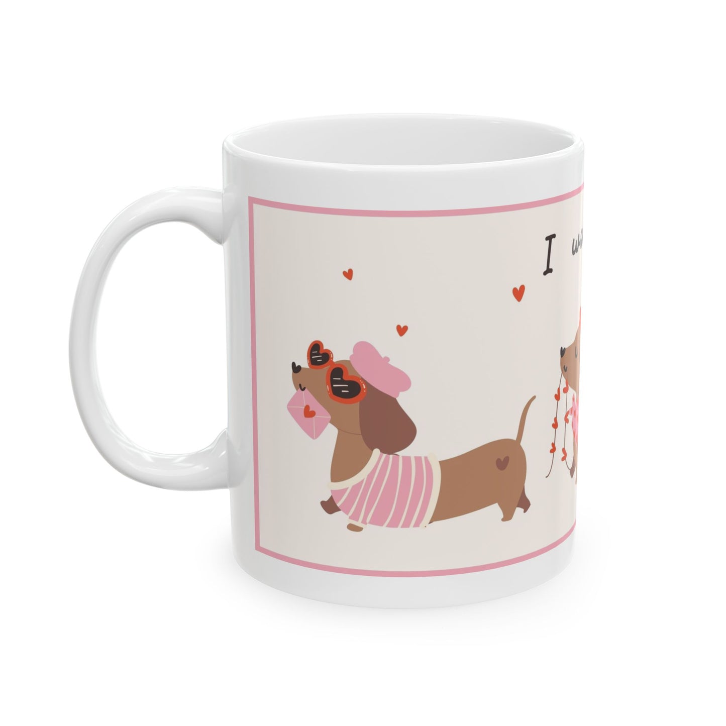 Cute Dachshund Mug, I Woof You Sausage Dog Coffee Cup, Funny Wiener Dog Lover Gift, Dog Mom Mug, 11oz and 15oz