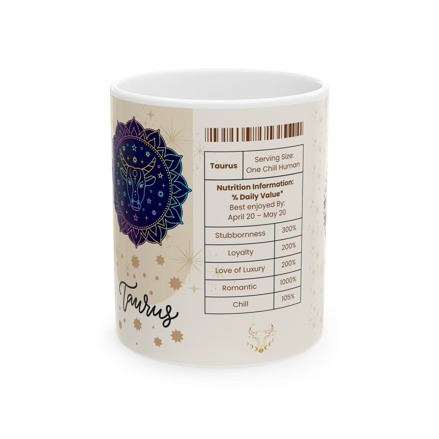 Taurus Nutrition Facts Mug, Funny Astrology Gift, Zodiac Ceramic Mug 11oz & 15oz, Birthday Gift for Taurus, Astrology Lover Gift