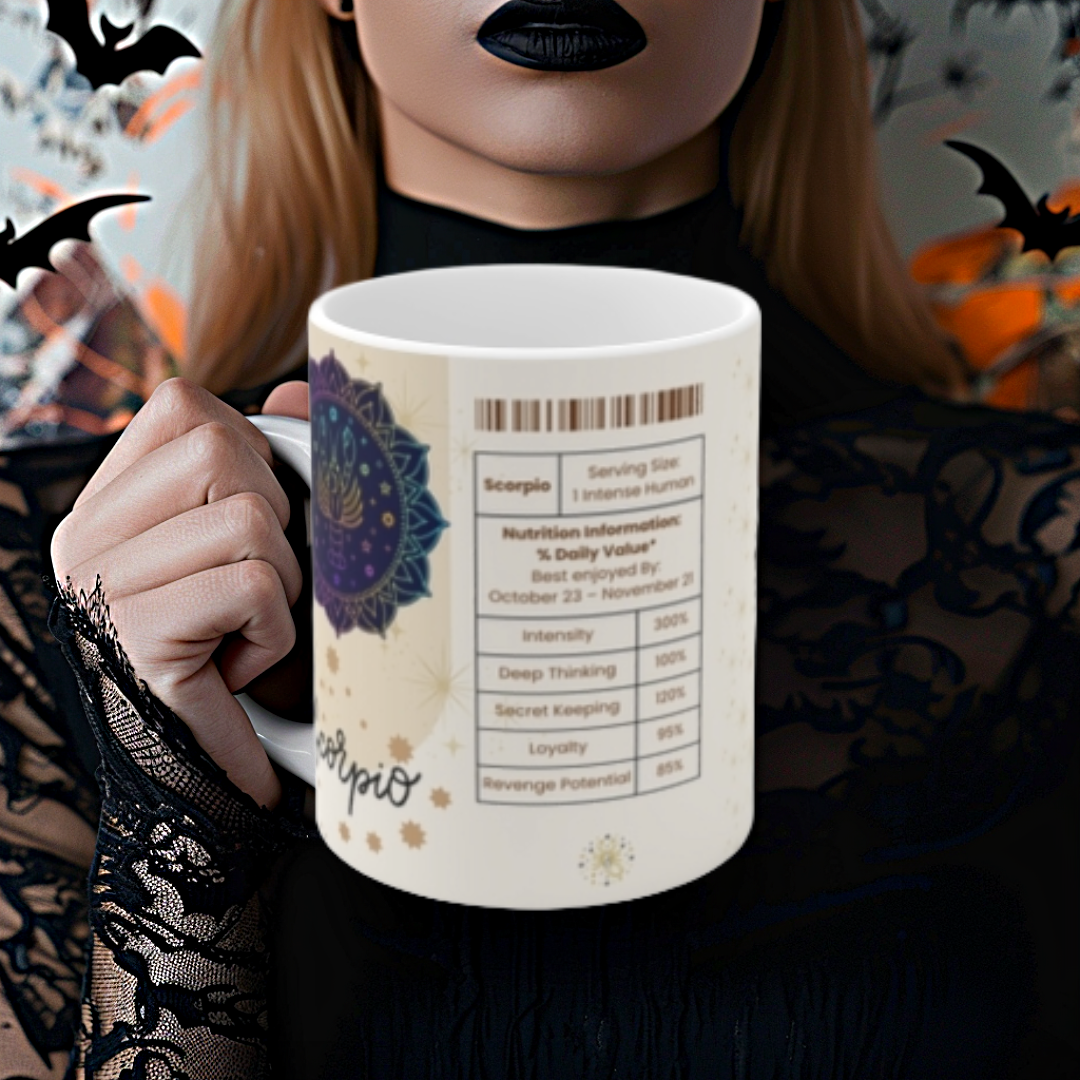 Scorpio Nutrition Facts Mug, Funny Astrology Gift, Zodiac Ceramic Mug 11oz & 15oz, Birthday Gift for Scorpio, Astrology Lover Gift