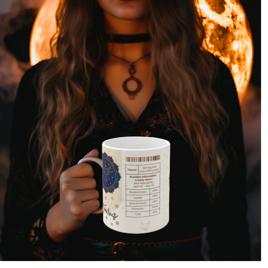 Taurus Nutrition Facts Mug, Funny Astrology Gift, Zodiac Ceramic Mug 11oz & 15oz, Birthday Gift for Taurus, Astrology Lover Gift
