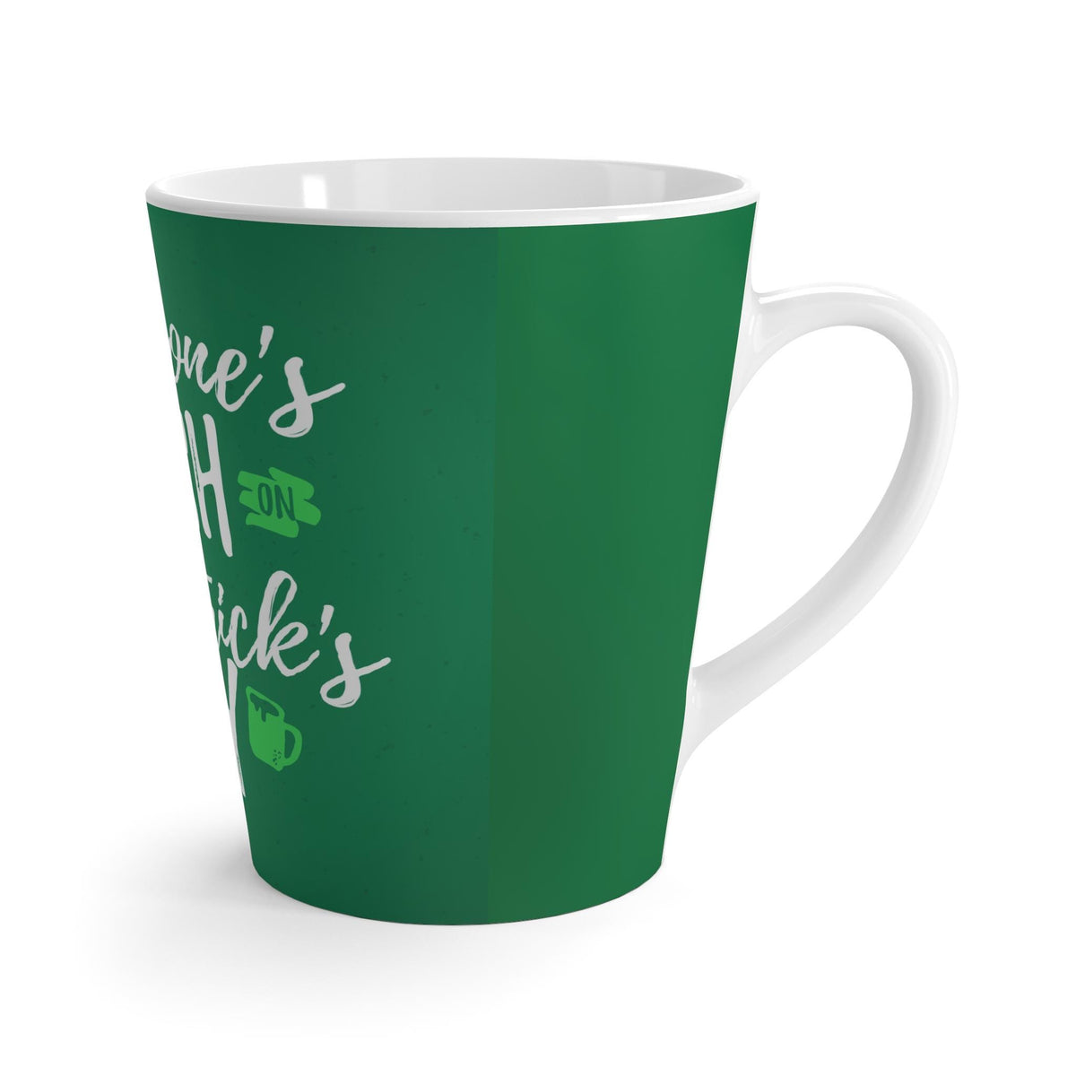 St. Patrick's Day Latte Mug | Everyone's Irish | Green Ceramic Coffee Cup, Holiday Gift, Irish Celebration, Kitchen Decor